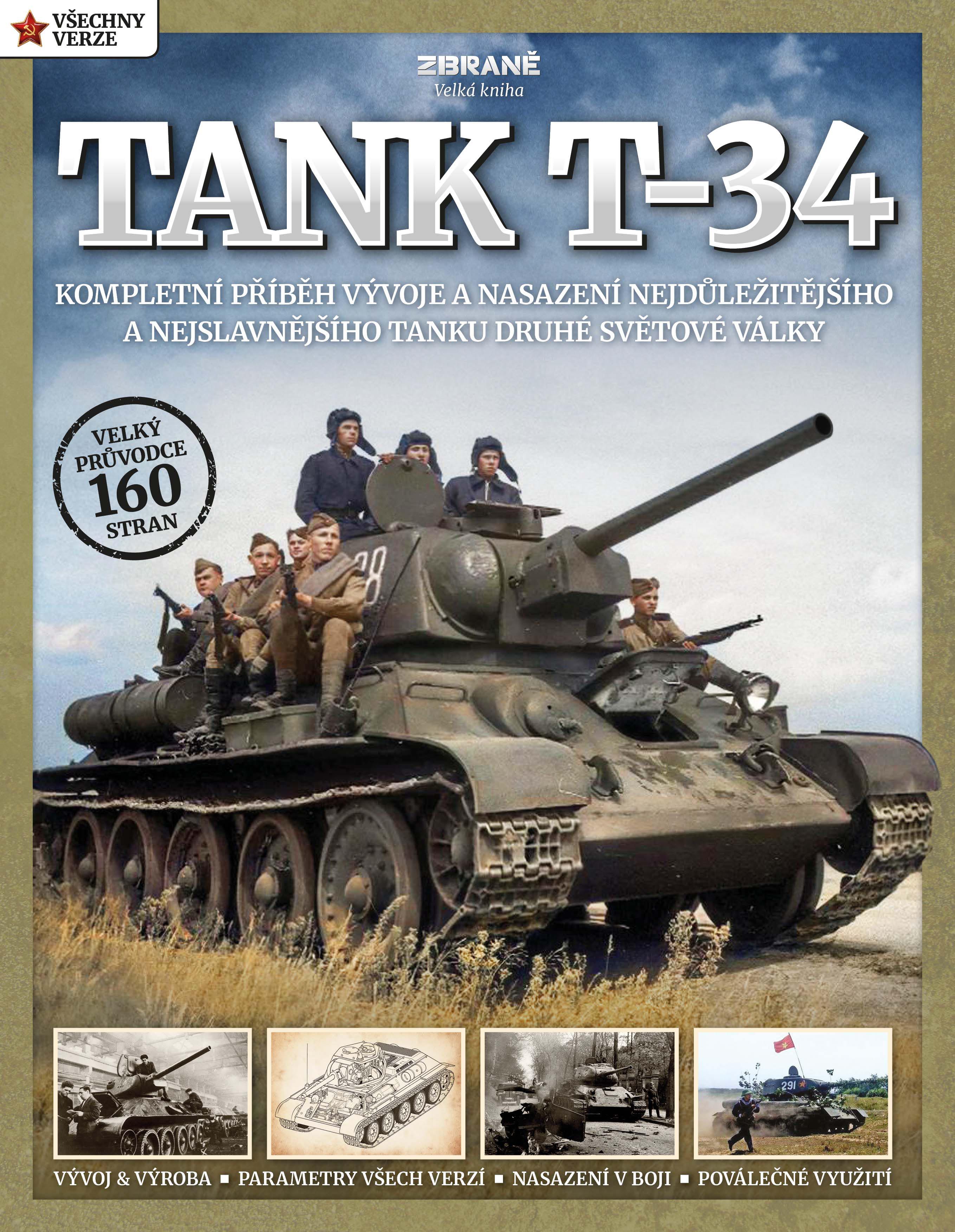 Mark Healy – Tank T-34 – Kompletní příběh vývoje a nasazení nejdůležitějšího a nejslavnějšího tanku druhé světové války